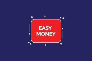 new easy money, level, sign, speech, bubble  banner, vector