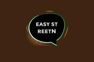 new easy street, level, sign, speech, bubble  banner, vector