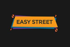 new easy street, level, sign, speech, bubble  banner, vector