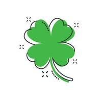 Vector cartoon four leaf clover icon in comic style. Clover sign illustration pictogram. Flower business splash effect concept.