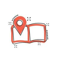 Vector cartoon pin on the map icon in comic style. Map gps sign illustration pictogram. Navigation business splash effect concept.