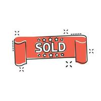 Vector cartoon sold ribbon icon in comic style. Discount, sale sticker label sign illustration pictogram. Sold ribbon business splash effect concept.
