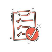 Vector cartoon checklist icon in comic style. Checklist, task list sign illustration pictogram. Survey business splash effect concept.