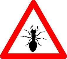 Insect sign. Ants warning sign. Red triangle sign with an ant silhouette inside. Caution ants. Beware of insects. Disease danger. vector