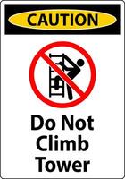 Caution Sign Do Not Climb Tower On White Background vector