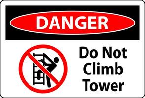 Danger Sign Do Not Climb Tower On White Background vector