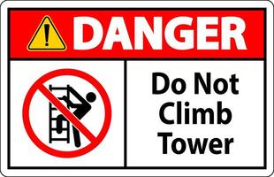 Danger Sign Do Not Climb Tower On White Background vector