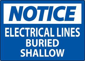 Notice Sign Electrical Lines, Buried Shallow On White Bacground vector