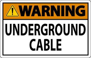 Warning Sign Underground Cable On White Bacground vector