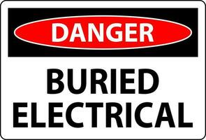 Danger Sign Buried Electrical On White Bacground vector