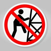 Prohibition Sign Do Not Climb Tower Symbol vector