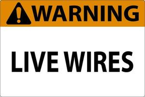 advertencia firmar En Vivo alambres en blanco antecedentes vector