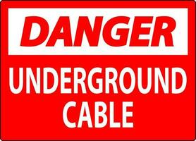 Danger Sign Underground Cable On White Bacground vector