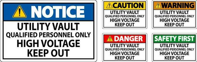 Danger Sign Utility Vault - Qualified Personnel Only, High Voltage Keep Out vector