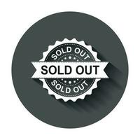 Sold out grunge rubber stamp. Vector illustration with long shadow. Business concept sold stamp pictogram.
