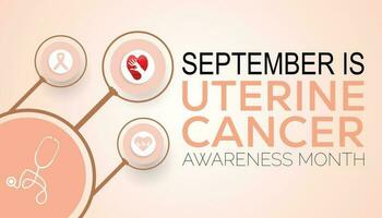 September is Uterine cancer awareness month.Healthcare and World cancer day concept. Medical Banner vector