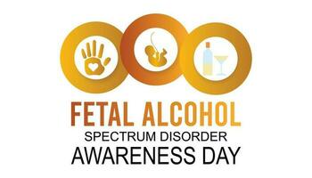 International Fetal alcohol spectrum disorder awareness month is observed every year in September For banner, poster, card and background design. vector