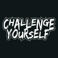 Motivational and inspirational quotes lettering text effect typography dark  t shirt design on black background vector