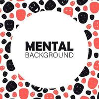 Mental health background with different faces and emotions vector