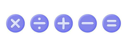 3d set of mathematical signs. plus, minus, divide, multiply, equal. round buttons for the calculator. vector illustration isolated on white background.