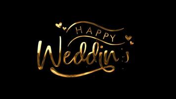 gelukkig bruiloft goud belettering animatie. huwelijk groet concept. hand- belettering, schoonschrift goud textuur. video