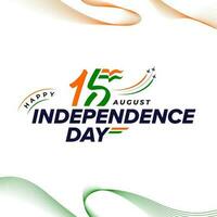 15th August Happy Indian Independence day vector greeting with lettering