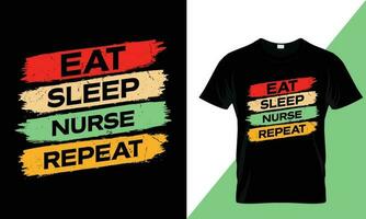 Eat sleep nurse repeat typography nursing t-shirt design vector