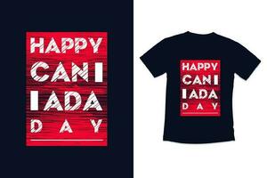 Canada day typography tshirt design with modern quotes typography canada day tshirt design vector