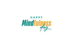 mindfulness day, background template Holiday concept vector