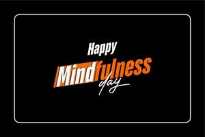 mindfulness day, background template Holiday vector