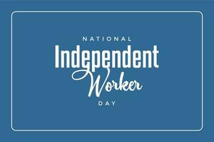 National Independent Worker Day vector