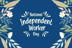 National Independent Worker Day vector