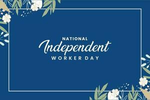 National Independent Worker Day vector