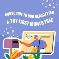 Subscribe to our newsletter and try first month vector