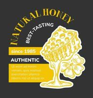 Natural honey best tasting and authentic product vector