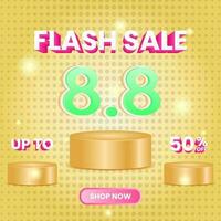 Design template for Flash Sale 8.8 promotion. Up To 50 percent off. gold cylider podium. dots pattern. 3d text, modern, sparkling, colorful concept. used for poster, banner, advertising or ads vector