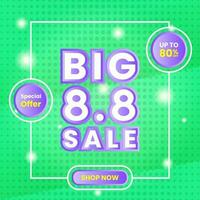 Text Big Sale 8.8 promotion template. Up To 80 percent off. Frame, Green Background, Dots pattern. Text, modern, sparkling, colorful concept. used for poster, banner, advertising or ads vector