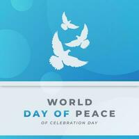 World Peace Day Celebration Vector Design Illustration for Background, Poster, Banner, Advertising, Greeting Card