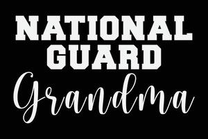 National Guard Grandma T-shirt Design vector