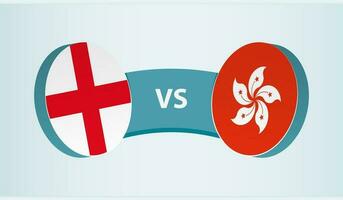 England versus Hong Kong, team sports competition concept. vector