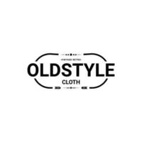 Classic retro vintage label badge logo design suitable for clothes, fabrics, t-shirts, jackets, hoodies and more vector