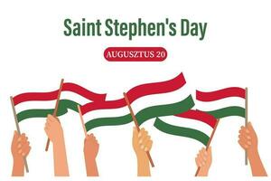 St. Stephen's Day in Hungary, August 20. Hands with flags of Hungary. Illustration, banner, poster, vector