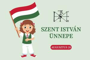 St. Stephen's Day in Hungary, August 20. Cute little girl character with Hungary flag. Illustration, banner, poster, vector