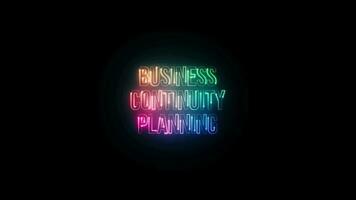 Business Continuity Planning glow colorful neon laser text animation video