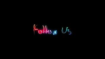 Follow Us glow colorful neon laser text animation video