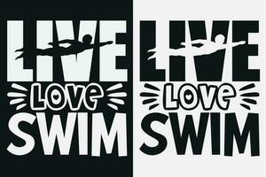 En Vivo amor nadar, nadando camisa, nadar regalo, nadando camiseta, nadando regalo, nadar equipo camisas, nadar mamá camisa, regalo para nadador, nadando camisa para mujer vector