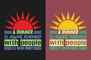 un verano enfermo siempre recuerda con personas enfermo Nunca olvidar, verano vibras, verano camiseta, vacaciones camisa, familia verano camisa, vacaciones ropa, playa camisa, verano playa, exterior, palma árbol vector