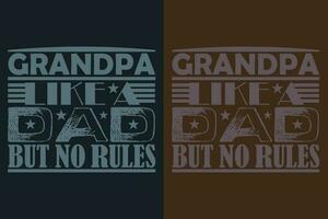 Grandpa Like A dad But No Rules, Grandad T-Shirt, Gifts Grandpa, Cool Grandpa Shirt, Grandfather Shirt, Gift For Grandfather, T-Shirt For Best Grandfather Ever vector