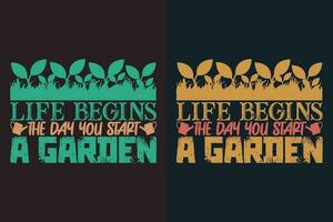 Life Begins The Day You Start A GArden, Garden Shirt, Gardening Shirt, Plant T-Shirt, Plant Lover Gift, Farmer T Shirt, Gardening Quote, Botanical Shirt, Plant Lover Shirt, Plants, Vector