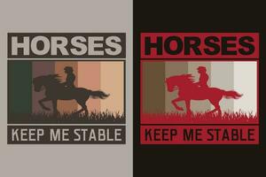 caballos mantener yo estable, caballo camisa, caballo amante camisa, animal amante camisa, granja camisa, granjero camisa, caballo camiseta, regalo para caballo dueño, regalo para su, regalo para caballo amantes vector